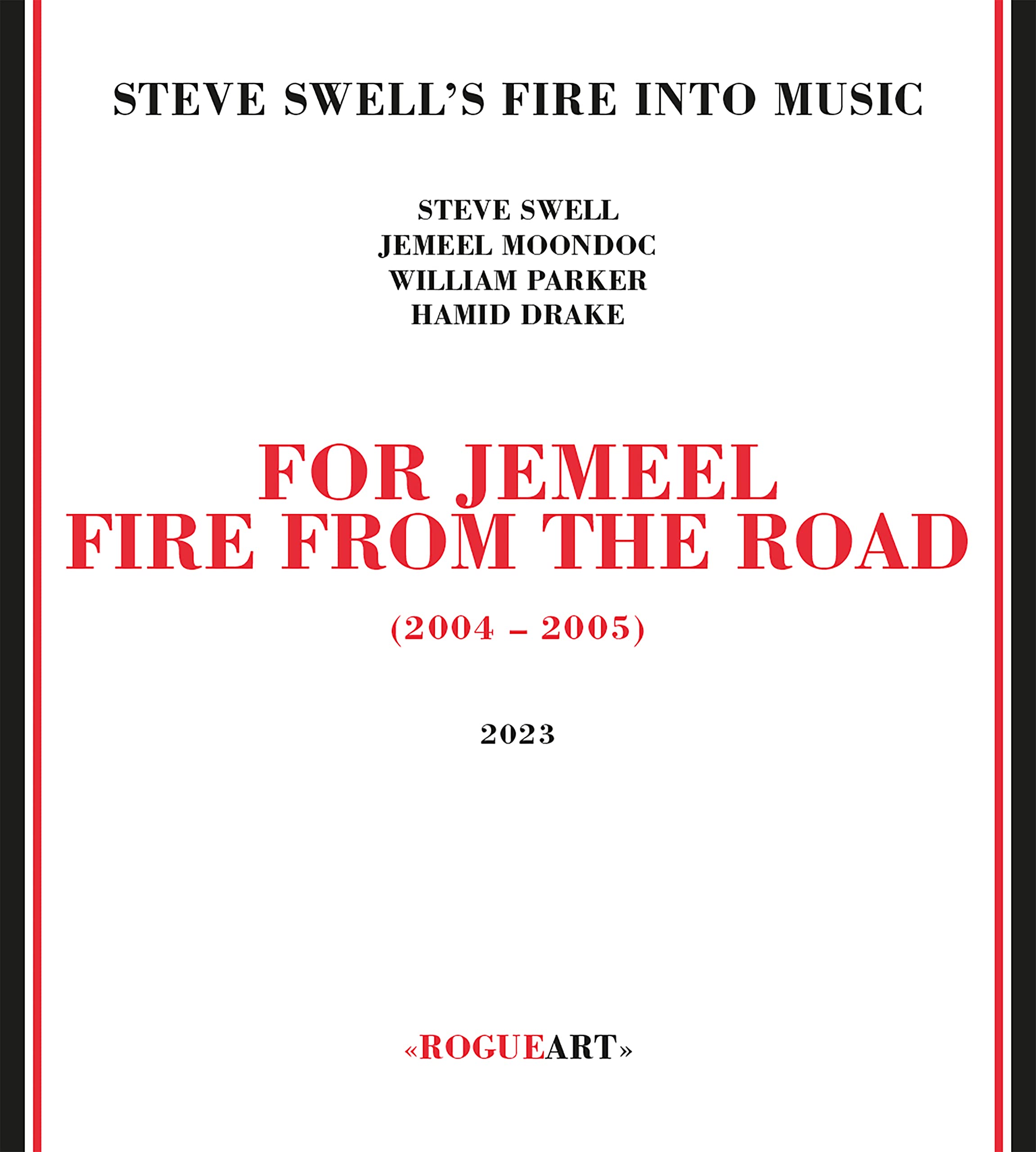 For Jemeel: Fire From The Road