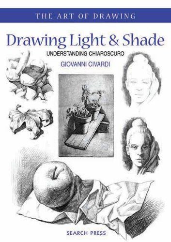 `Civardi, Giovanni` - Drawing Light & Shade BOOK