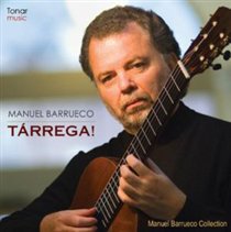 Manuel Barrueco: Tárrega!