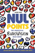 Nul Points - The Unofficial Eurovision Quiz Book