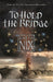 NIX,GARETH - TO HOLD THE BRIDGE BOOK