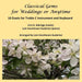 Classical Gems For Weddings Or Anytime