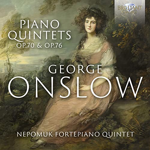 George Onslow: Piano Quintets, Op. 70 & Op. 76