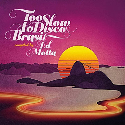 Various Artists - Too Slow To Disco Brasil Compiled By Ed Motta VINYL