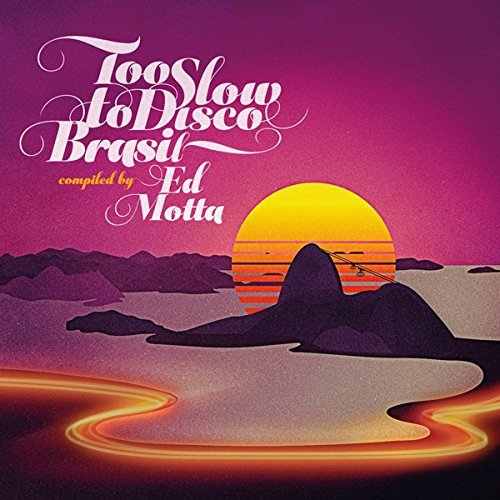 Various Artists - Too Slow To Disco Brasil Compiled By Ed Motta VINYL