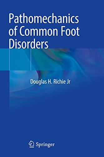 Pathomechanics of Common Foot Disorders