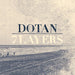 DOTAN - 7 LAYERS (VINYL) VINYL