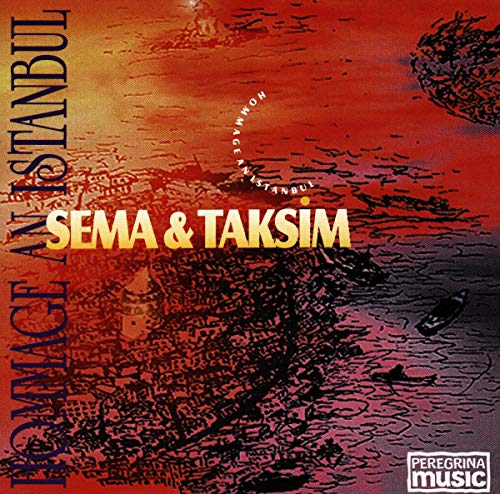 Sema and Taksim