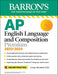 AP English Language and Composition Premium, 2023-2024: Comprehensive Review with 8  Practice Tests + an Online Timed Test Option