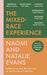 The Mixed-Race Experience