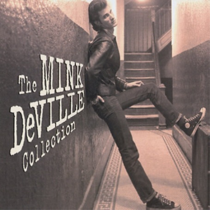 Cadillac Walk: The Mink DeVille Collection