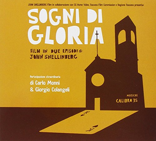 Sogni Di Gloria-Calibro 35