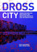 Dross City