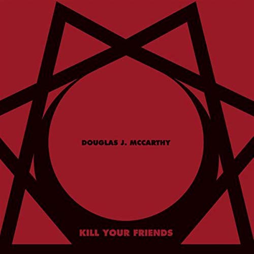 Kill Your Friends (R