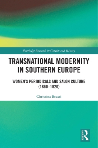 Transnational Modernity in Southern Europe