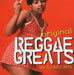 Original Reggae Greats: 24 CLASSIC HITS