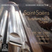 Saint-Saens: Symphony No. 3 In C Minor Op. 78 `Org