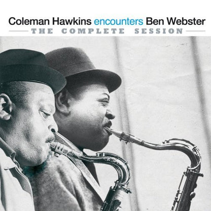 Coleman Hawkins Encounters Ben Webster: The Complete Session