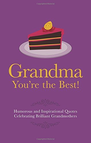 Grandma You're the Best!