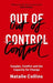 Out of Control