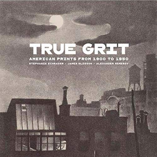 True Grit - American Prints from 1900 to 1950