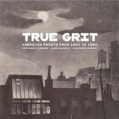 True Grit - American Prints from 1900 to 1950
