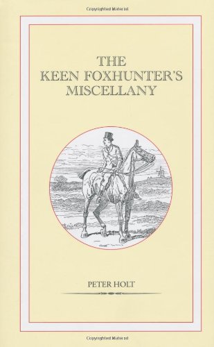 The Keen Foxhunter's Miscellany