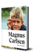Magnus Carlsen -- A Life In Pictures