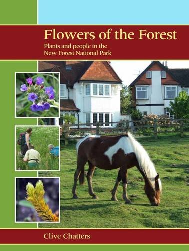 Flowers of the Forest – Plants and People in the New Forest National Park