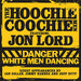 Danger white men dancing
