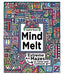 Mind Melt: Extreme Art Mazes to Color and Confound