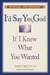 I'd Say Yes, God If I Knew What You Wanted Course Guide