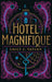 HOTEL MAGNIFIQUE