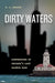 Dirty Waters