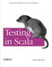 Hinojosa, Daniel - Testing In Scala BOOK