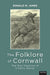 The Folklore of Cornwall