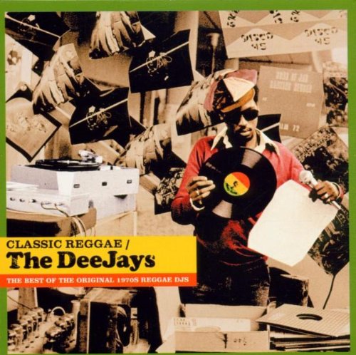 Classic Reggae Deejays