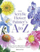 The Acrylic Flower Painter’s A to Z