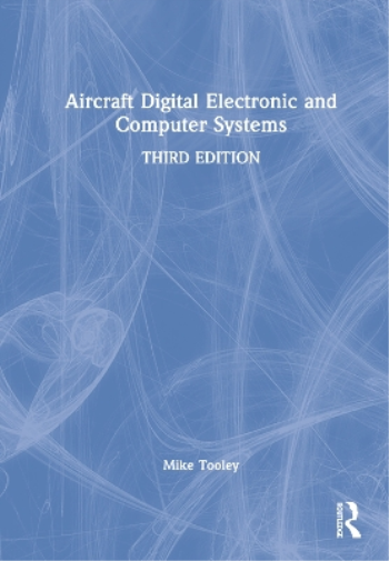 Aircraft Digital Electronic and Computer Systems