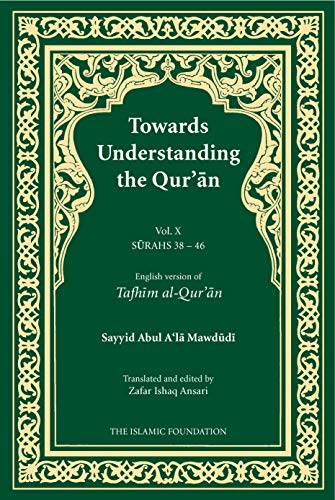 Towards Understand Qur An (Tafhim Al Qpb