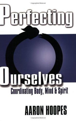 Perfecting Ourselves
