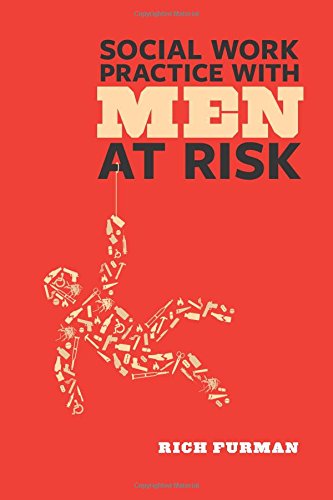 Social Work Practice with Men at Risk