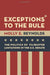 Exceptions to the Rule
