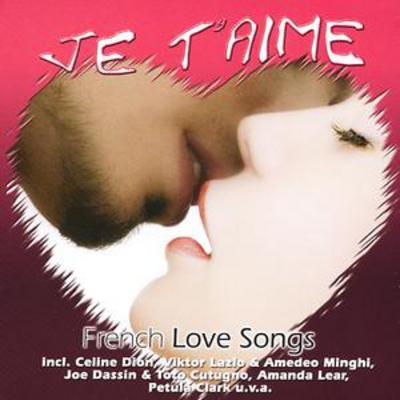 Je T'aime - International Love Songs