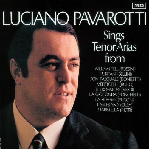 Tenor Arias from Italian Opera (Pavarotti)