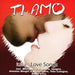 Ti Amo - International Love Songs