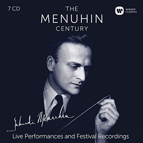 The Menuhin Century: Live Performances and Festival Recordings