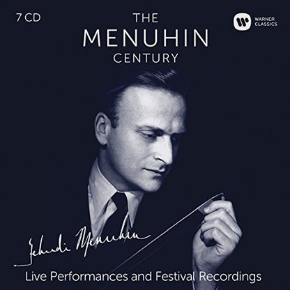 The Menuhin Century: Live Performances and Festival Recordings