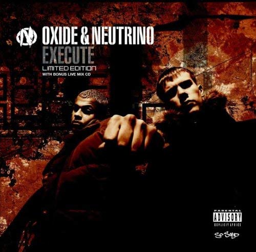 - Oxide And Neutrino - Execute [Limited Edition] CD