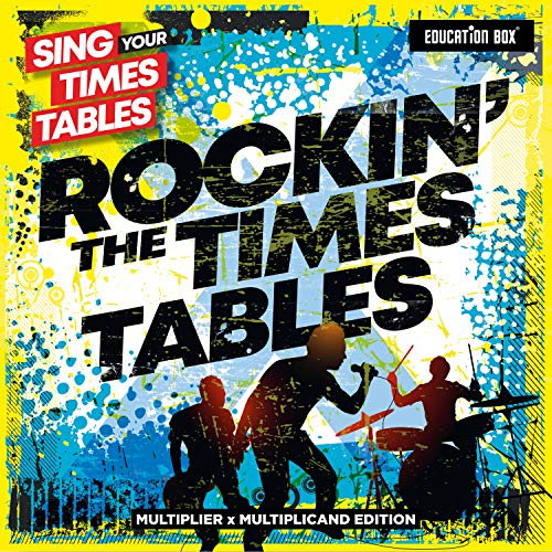 Sing Your Times Tables: Rockin' the Times Tables
